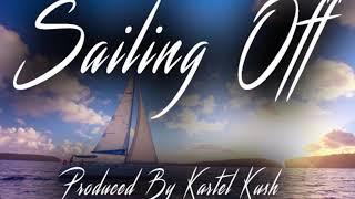 Sailing Off (Prod. By Kartel Kush) Trill x Texas x Player Type Beat
