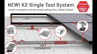 K2 Single Tool System Overview