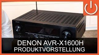 DENON AVRX1600H Produktvorstellung - THOMAS ELECTRONIC Online Shop