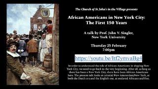 African-Americans in NYC: the First 150 Years