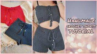 Handmade Crochet Shorts | TUTORIAL Intermediate Level