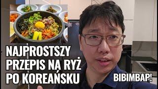 Najprostszy przepis na ryż po koreańsku - BIBIMBAP - Koreańczyk przedstawia po polsku z Żoną Polką!