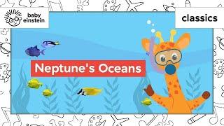 Baby Neptune and More Baby Einstein Episodes | Classics | Learning Show for Toddlers | Kids Cartoons