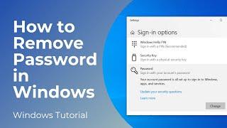 How to Remove Password in Windows 10 - Full Tutorial