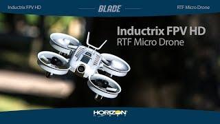 Blade Inductrix FPV HD RTF