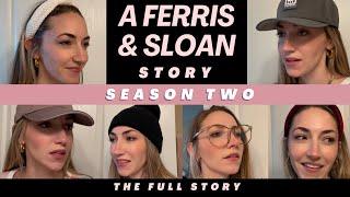 A Ferris & Sloan Story FULL Season 2