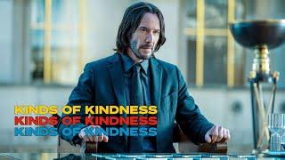 John Wick: Chapter 4 Trailer | Kinds Of Kindness Style