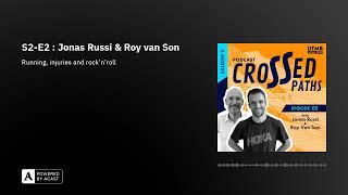 S2-E2 : Jonas Russi & Roy van Son