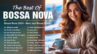 Bossa Nova Music 2024Greatest Hits Bossa Nova Covers of Popular SongsBossa Nova Songs 2024#jazz