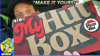 Pizza Hut® My Hut Box™ Review  "Make It Yours!"  Peep THIS Out! ️‍️