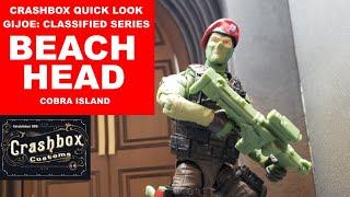 CRASHBOX QUICK LOOK - GIJOE CLASSIFIED BEACH HEAD COBRA ISLAND TARGET