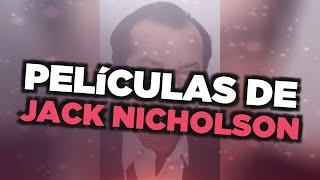 Las mejores películas de Jack Nicholson