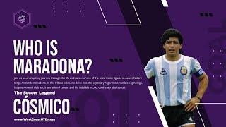 Maradona: The Rise and Fall of Football's Most Controversial Icon