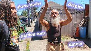 My Dad's GARDEN HOOD in the deep East Oakland GHETTO (garden tour, ghetto stories, drinks & dinner)