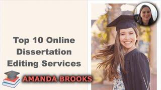 Discover the Top 10 Dissertation Editing & Proofreading Services You Can Trust!