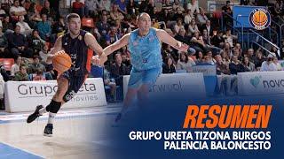 Resumen | Grupo Ureta Tizona Burgos - Palencia Baloncesto (85-91) | CB Tizona