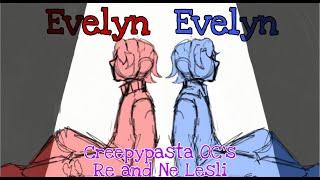 Evelyn Evelyn Animatic - Re and Ne Lesli (Creepypasta Oc's)