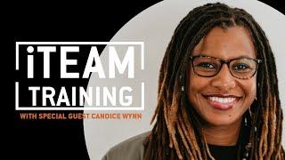 iTeam Training with Candice Wynn!