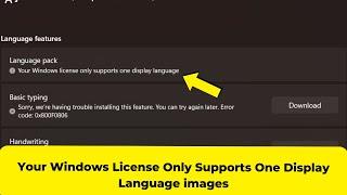 FIX -Your Windows License Only Supports One Display Language