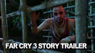 Far Cry 3 - Story Trailer