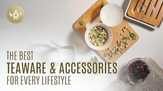 The Best Teaware and Accessories for Every Lifestyle