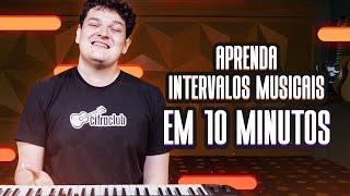 APRENDA INTERVALOS MUSICAIS EM 10 MINUTOS | Cifra Club Academy