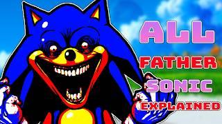 All Father Sonic Explained in fnf  (Sonic .exe Mod)