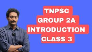 TNPSC GROUP 2A INTRODUCTION CLASS- PART 3