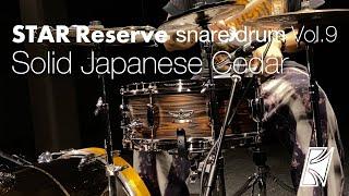 TAMA STAR RESERVE Vol.9 SOLID JAPANESE CEDAR (TLJC146-BOC)