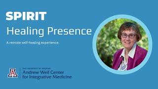 IMmersive, A Remote Self Care Experience - Healing Presence | Andrew Weil Center for Integrative Med