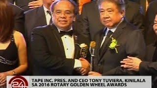 Tape Inc. Pres. and CEO Tony Tuviera, kinilala sa 2016 Rotary Golden Wheel Awards