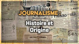 Journalisme : Histoire et Origine ( 1/2 )