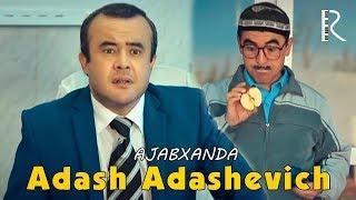 Ajabxanda - Adash Adashevich | Ажабханда - Адаш Адашевич