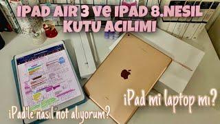 İpad kutu açılımı ipad ile not almak ipad mı laptop mu?