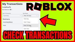 How To CHECK TRANSACTIONS On Roblox (FULL GUIDE)