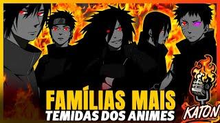 As FAMÍLIAS MAIS PODEROSAS e INSANAS dos ANIMES!   - KATON Podcast #81