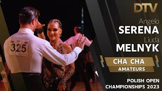 # Cha Cha | Serena Angelo & Melnyk Liuda | Amateur | Polish Open Championships 2023