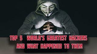 Top 5  world’s greatest hackers and what happened to them