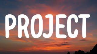 Chase McDaniel - Project (Lyrics)