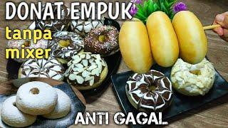 Resep donat empuk & lembut untuk pemula, tanpa mixer, anti bantet, anti gagal.