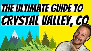 Living in Crystal Valley, Castle Rock Colorado: Everything to Know! | Living in Denver Colorado