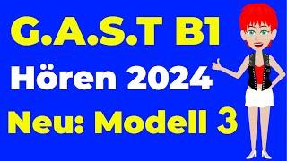 G.A.S.T B1 Hören 2024 | ( G.A.S.T & DTZ ) Prüfung Hörverstehen: Neu Modell 3