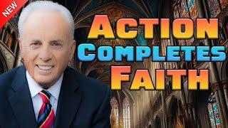 The Importance of Faith That Works | John MacArthur Sermons | Grace To You