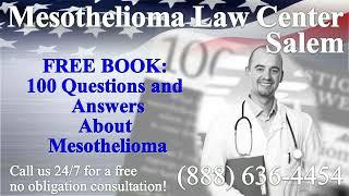 Salem, OR - Mesothelioma & Asbestos - Lawyer | Attorney | Lawsuit - (Lung Cancer, Asbestosis)