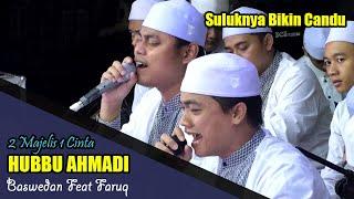 ALMUNSYIDIN HUBBU AHMADI & ROBBI SALIMNA - FARUQ & BASWEDAN - ALMUNSYIDIN FEAT LANTUNAN MUTIARA