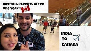 Meeting my parents after one year| India to Canada| Canada couple