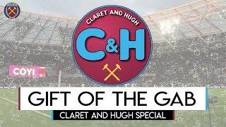 Gift of the Gab Podcast | Claret & Hugh | Sean Whetstone | West Ham United | Irons United