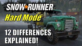 SnowRunner Hard Mode - 12 Differences | Beginners Guide