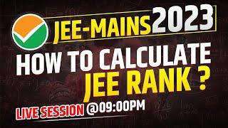 How to Calculate JEE Mains Rank 2023 | Careerkick JEE | #JEEMains2023