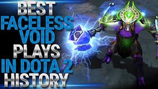 BEST & MOST EPIC Faceless Void Plays in Dota 2 History